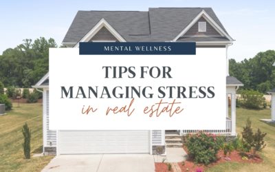 Tips to Manage Stress in Real Estate